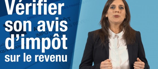 Vérifier son avis d'impôt sur le revenu