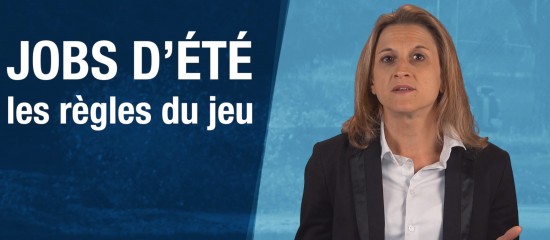 Jobs d'été : les règles du jeu