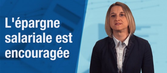 L'épargne salariale est encouragée