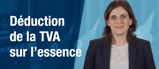 Déduction de la TVA sur l'essence