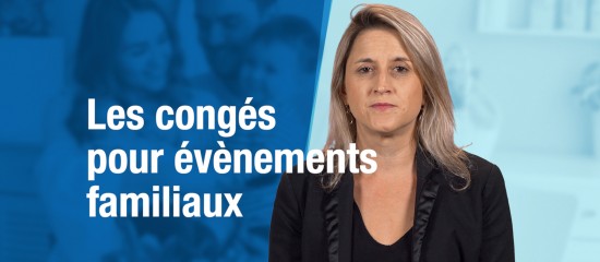 Les congés pour évènements familiaux