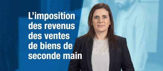 L'imposition des revenus des ventes de biens de seconde main