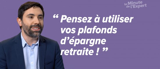 Bien utiliser ses plafonds d'épargne retraite